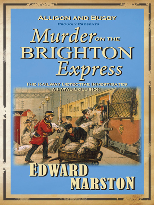 Murder on the Brighton Express (eBook): Inspector Robert Colbeck Series, Book 5